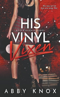 His Vinyl Vixen by Knox, Abby