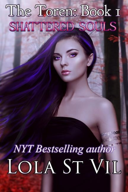 The Toren: Shattered Souls by Stvil, Lola