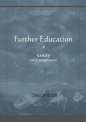 Further Education by Traumear