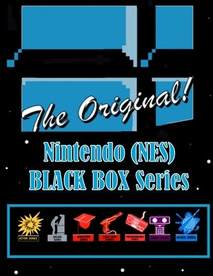 Nintendo (NES) Black Box Series, The Original! by Miklas, Alex
