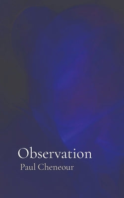 Observation by Cheneour