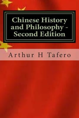 Chinese History and Philosophy - Second Edition: Rated Number One on Amazon.com by Wang, Lijun