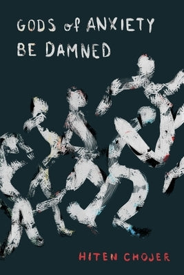 Gods of Anxiety Be Damned by Chojer, Hiten