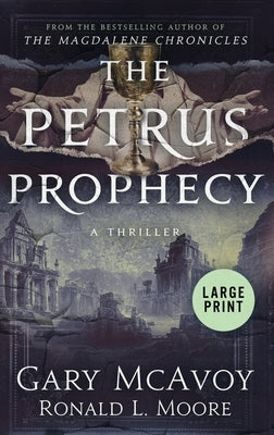 The Petrus Prophecy by McAvoy, Gary