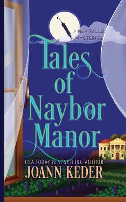 Tales of Naybor Manor by Keder, Joann
