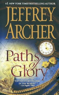 Paths of Glory by Archer, Jeffrey