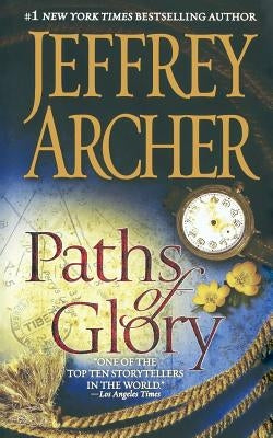 Paths of Glory by Archer, Jeffrey