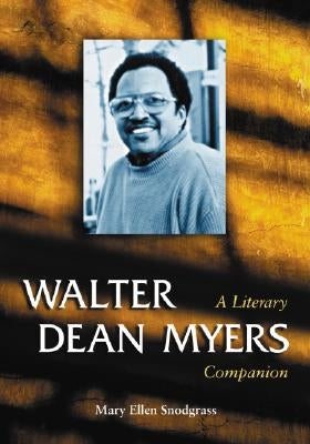 Walter Dean Myers by Snodgrass, Mary Ellen