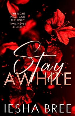 Stay Awhile by Bree, Iesha