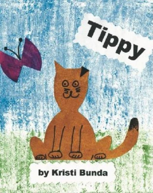 Tippy by Bunda, Kristi