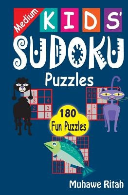 Medium Kids' Sudoku Puzzles by Ritah, Muhawe