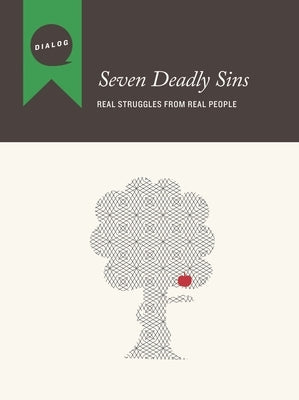 Seven Deadly Sins: Real Struggles from Real People, Participant's Guide by Beacon Hill Press
