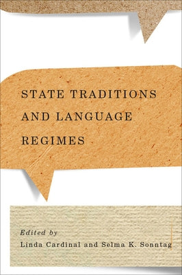 State Traditions and Language Regimes by Cardinal, Linda