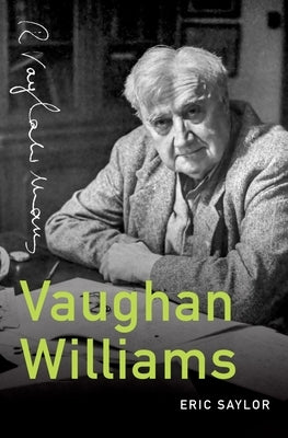 Vaughan Williams by Saylor, Eric