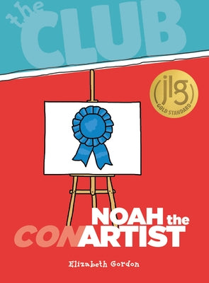 Noah the Con Artist by Gordon, Elizabeth