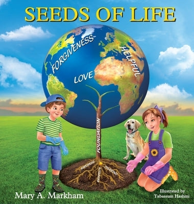 Seeds of Life by Markham, Mary