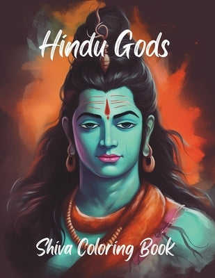 Shiva Coloring Book: Hindu Gods for Kids by Shanthi, Om