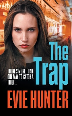 The Trap by Hunter, Evie
