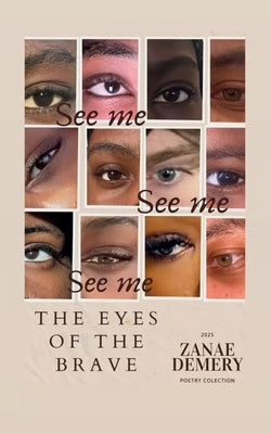 See Me by Demery, Zanae