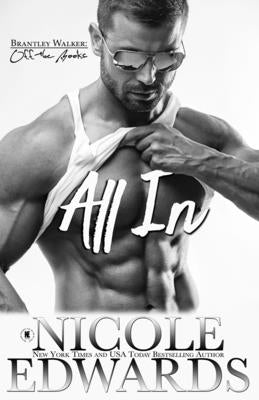 All In by Edwards, Nicole