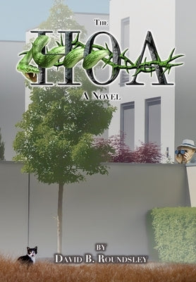 The HOA by Roundsley, David Brent