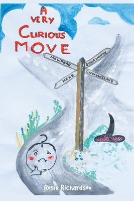 A Very Curious Move by Richardson, Rosie