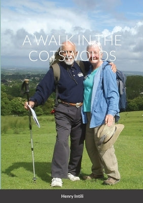 A Walk in the Cotswolds by Intili, Henry