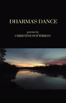 Dharma's Dance by Poythress, Christine