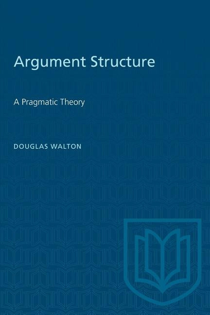 Argument Structure -OS by Walton, Douglas