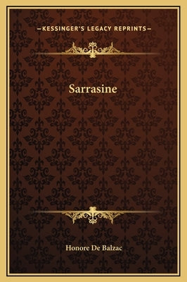 Sarrasine by De Balzac, Honore