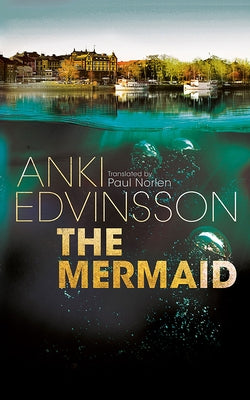 The Mermaid by Edvinsson, Anki