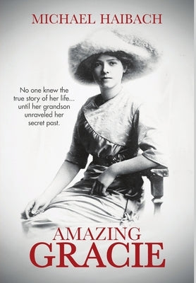 Amazing Gracie by Haibach, Michael