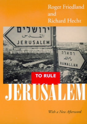 To Rule Jerusalem by Friedland, Roger
