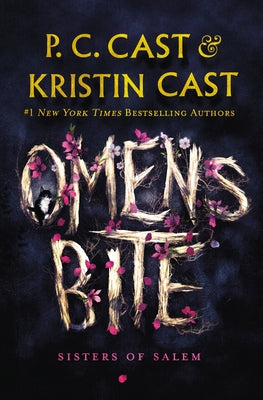 Omens Bite by Cast, P. C.