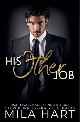 His Other Job by Hart, Mila