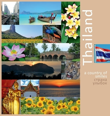 Thailand: A Country of Smiles: A Photo Travel Experience by Vlasov, Andrey