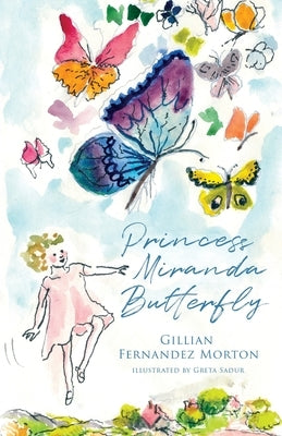 Princess Miranda Butterfly by Fernandez Morton, Gillian