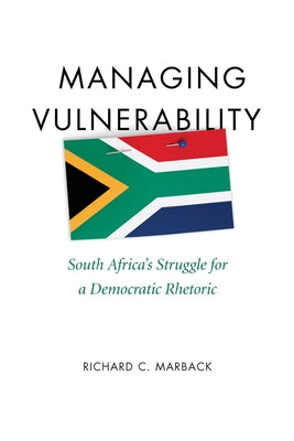 Managing Vulnerability by Marback, Richard