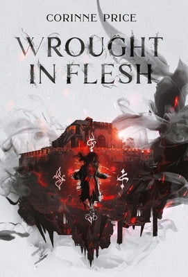 Wrought In Flesh by Price, Corinne J.