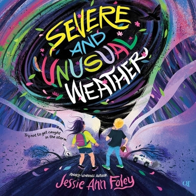 Severe and Unusual Weather by Foley, Jessie Ann
