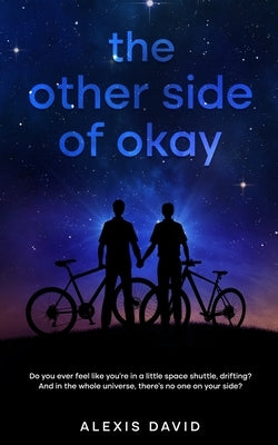 The other side of okay by David, Alexis