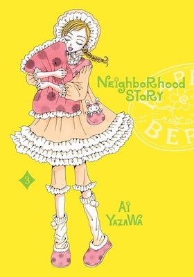 Neighborhood Story, Vol. 3 by Yazawa, Ai
