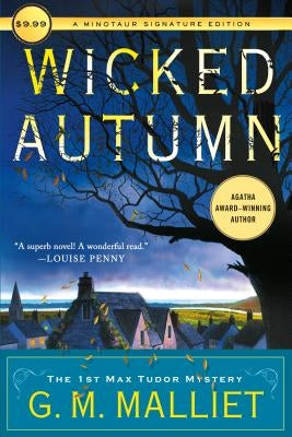 Wicked Autumn: A Max Tudor Novel by Malliet, G. M.