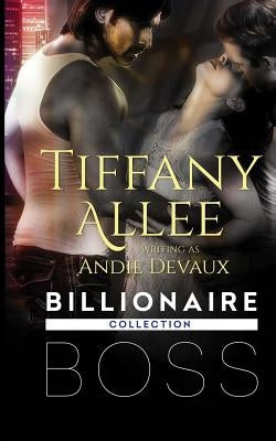 Billionaire Boss by Allee, Tiffany