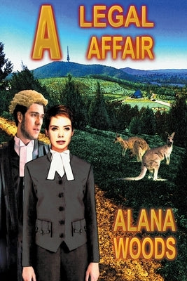 A Legal Affair by Woods, Alana