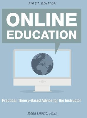 Online Education by Engvig, Mona