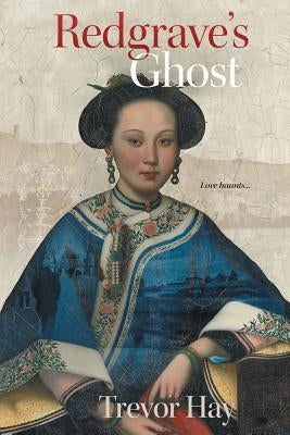 Redgrave's Ghost by Hay, Trevor