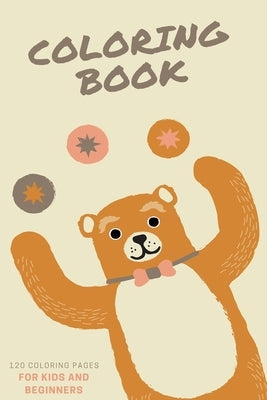 Coloring Book 120 Coloring Pages For Kids And Beginners: 120 Coloring Pages, 2020 Gift, For Kids, Coloring Animals, Jobs, Unicorn by 2020, Coloring Book