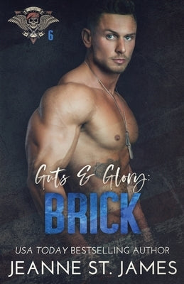 Guts and Glory - Brick by St James, Jeanne