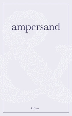 ampersand by Cam, R.